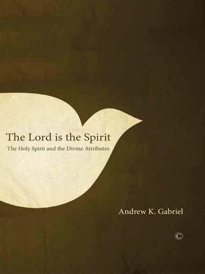 cover image of The Lord is the Spirit